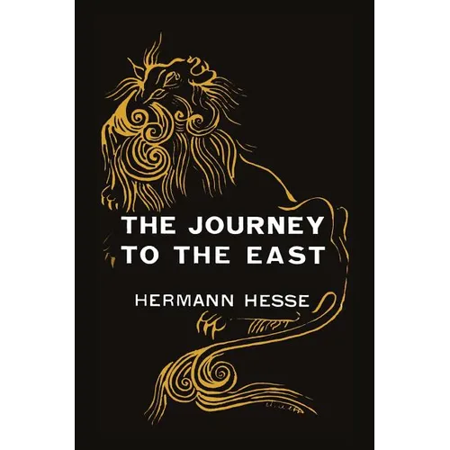 The Journey to the East - Paperback