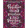 Motivational Quotes on Geometric Patterns - Coloring Book For Adults: 47 Motivational Coloring Designs to Help You Overcome Stress and Reach Your Goal - Paperback