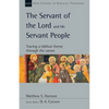 The Servant of the Lord and His Servant People: Tracing a Biblical Theme Through the Canon Volume 54 - Paperback