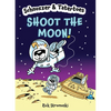Schnozzer & Tatertoes: Shoot the Moon! - Paperback