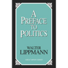 A Preface To Politics - Paperback
