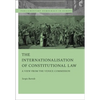 The Internationalisation of Constitutional Law: A View from the Venice Commission - Paperback