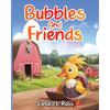 Bubbles And Friends - Paperback