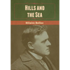 Hills and the Sea - Hardcover