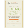 Living Your Strengths Catholic Edition (2nd Edition): Discover Your God-Given Talents and Inspire Your Community - Hardcover