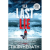 Her Last Lie - LARGE PRINT EDITION: A gripping crime thriller with a twist - Paperback