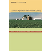 American Agriculture in the Twentieth Century: How It Flourished and What It Cost - Paperback