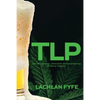 Tlp: The adventures, atrocities and awakening of Barry Giggles - Paperback
