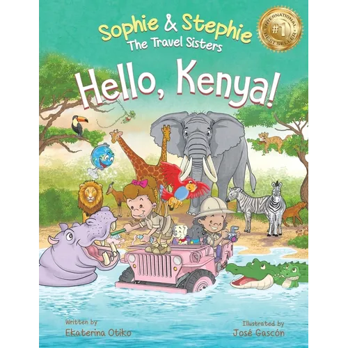 Hello, Kenya!: Children's Picture Book Safari Animal Adventure for Kids Ages 4-8 - Paperback