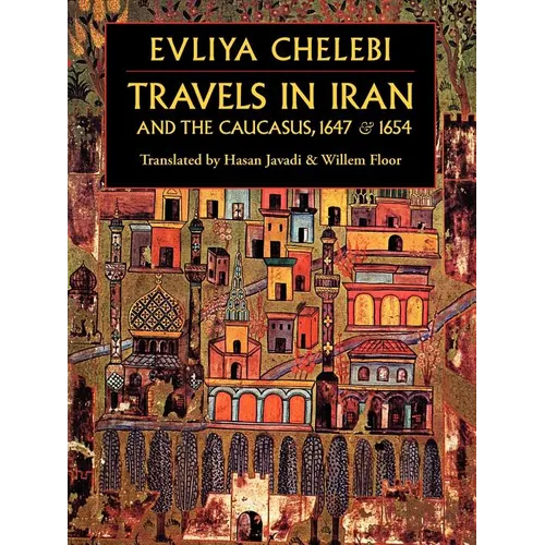 Travels in Iran and the Caucasus, 1647 & 1654 - Paperback