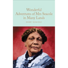 The Wonderful Adventures of Mrs Seacole in Many Lands - Hardcover