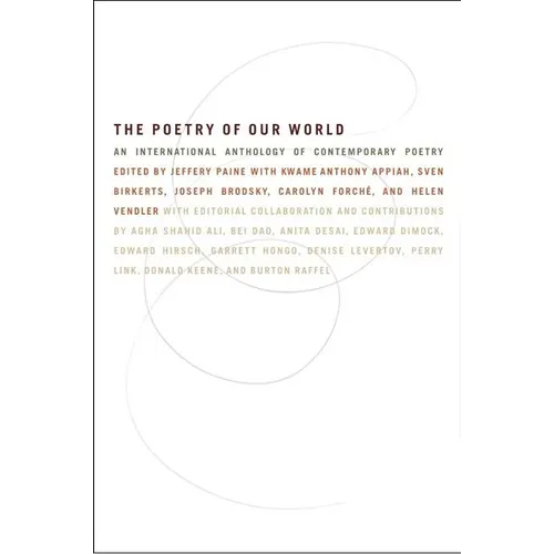 The Poetry of Our World: An International Anthology of Contemporary Poetry - Paperback