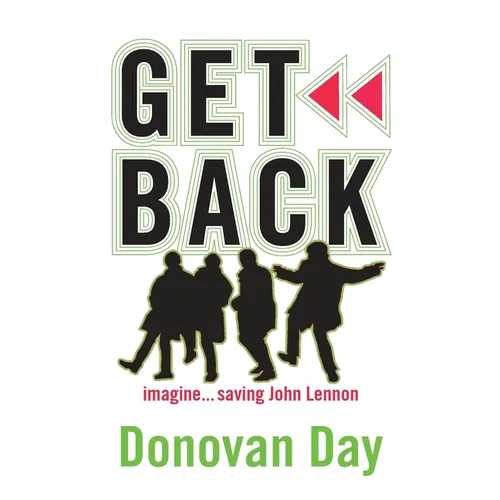 Get Back: Imagine...Saving John Lennon - Paperback