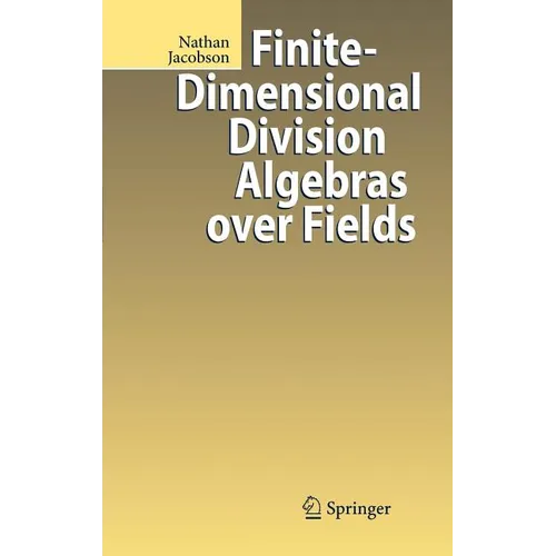 Finite-Dimensional Division Algebras Over Fields - Hardcover