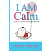 I AM Calm: (I AM Series Book 2) - Paperback