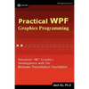 Practical Wpf Graphics Programming - Paperback