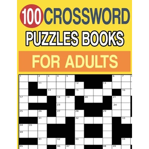 100 Crossword Puzzles Books for Adults: Crossword Puzzle Book for Adults and Seniors Large Print - Paperback