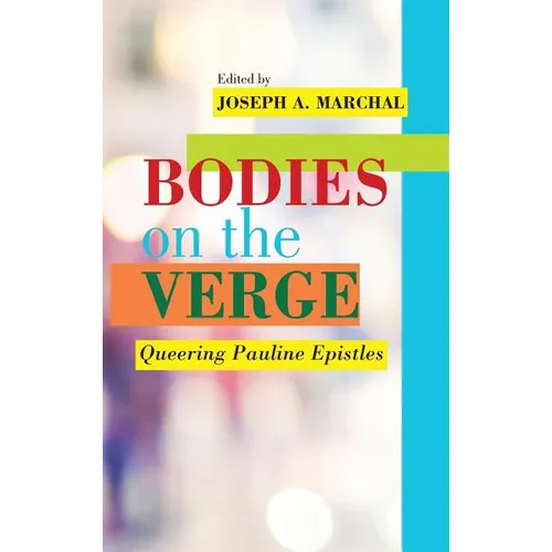 Bodies on the Verge: Queering Pauline Epistles - Hardcover