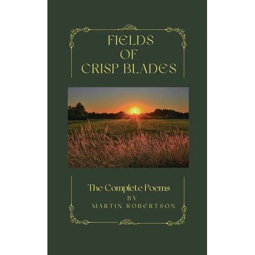 Fields Of Crisp Blades - Paperback