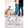 Lake: A Marriage of Convenience Christian Romance - Paperback