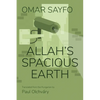 Allah's Spacious Earth - Paperback