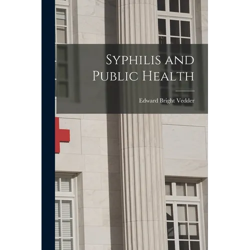 Syphilis and Public Health - Paperback