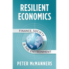 Resilient Economics: Finance, Society and the Environment - Hardcover