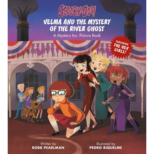 Scooby-Doo: Velma and the Mystery of the River Ghost: A Mystery Inc. Picture Book - Hardcover