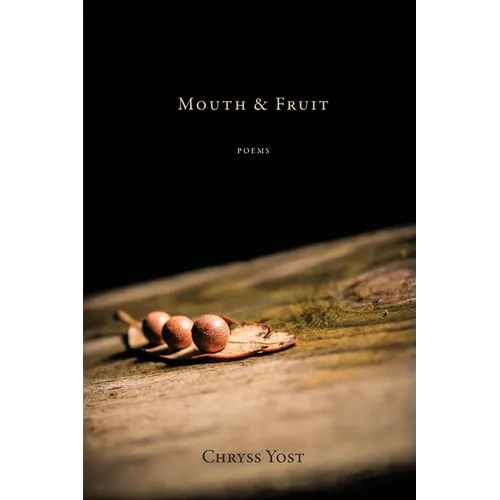 Mouth & Fruit - Paperback