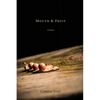 Mouth & Fruit - Paperback