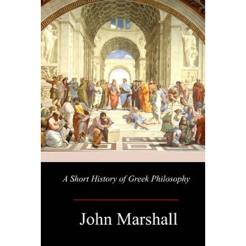 A Short History of Greek Philosophy - Paperback