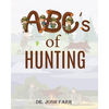 ABC's of Hunting - Paperback