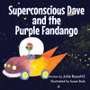 Superconscious Dave and the Purple Fandango - Paperback