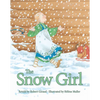 The Snow Girl - Hardcover