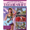 Around the World with Taylor Swift: Follow & Find Taylor in 27 of Her Greatest Tour Cities - Paperback