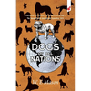 Dogs of All Nations: A Representative Collection of All Known Breeds of Dogs at The Panama-Pacific International Exposition, 1915 - Paperback