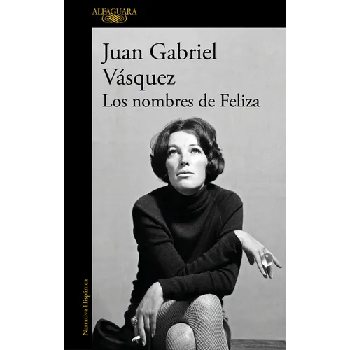Los Nombres de Feliza / Feliza's Names - Paperback