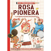 Rosa Pionera Y Las Remachadoras Rechinantes / Rosie Revere and the Raucous Riveters - Paperback