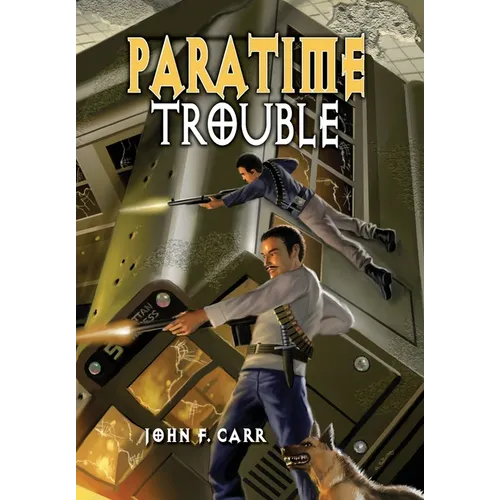 Paratime Trouble - Hardcover