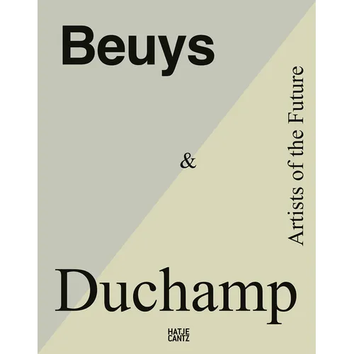 Beuys & Duchamp: Artists of the Future - Paperback