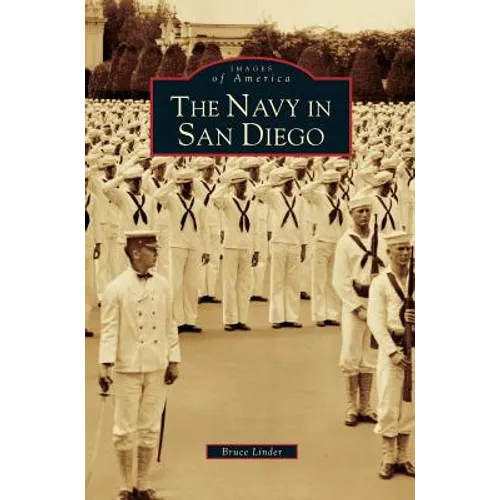 Navy in San Diego - Hardcover