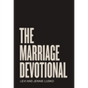 The Marriage Devotional: 52 Days to Strengthen the Soul of Your Marriage - Paperback