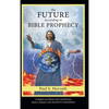 The Future According to Bible Prophecy - Hardcover