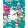 Creative Inspirations Owls Coloring Book: Awesome Coloring Books, A Stress Management Coloring Book For Adults - Paperback