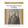 The Neurological Patient in History - Paperback