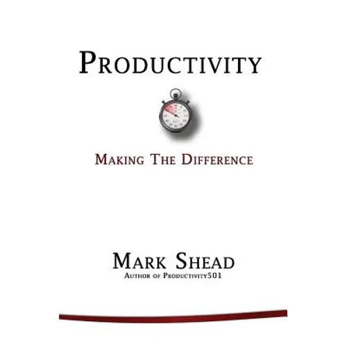 Productivity: Making the Difference - Paperback