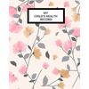 My child's Health Record: Child's Medical History To do Book, Baby 's Health keepsake Register & Information Record Log, Treatment Activities Tracker - Paperback