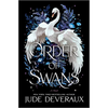 Order of Swans - Hardcover