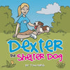 Dexter the Shelter Dog - Paperback