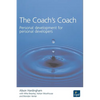 The Coach's Coach: Personal Development for Personal Developers - Paperback